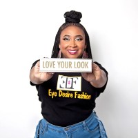Darcell Toliver with Eye Desire Fashion