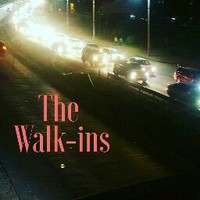 The Walk-ins