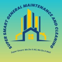 SUPER SMART GENERAL MAINTENANCE AND CLEANING