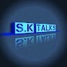 S.K Talks