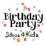 Birthday Party ideas 4 kids
