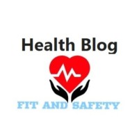 Fit and Safety Health Blog