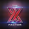 X FACTOR