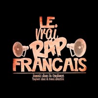 Le Vrai Rap Français Officiel