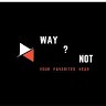Way Not