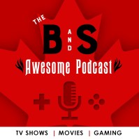 B and S Awesome Podcast