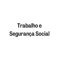 Trabalho E Segurança Social