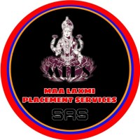 Maa Laxmi Placement Services Recruitment  and Consutant