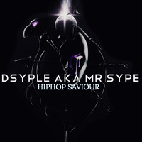 Dsyple Aka Mr Sype Boss