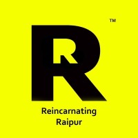 Reincarnating Raipur
