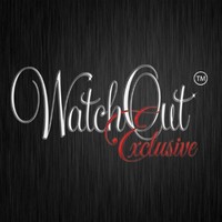 WatchOut Exclusive