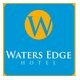 Waters Edge Hotel