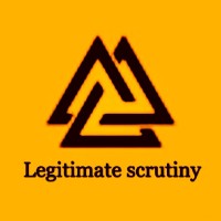 Legitimate Scrutiny