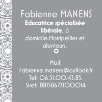 Fabienne Manens Educatrice spécialisée à domicile, libérale