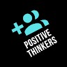 Positive Thinkers