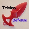 Tricksy Defense