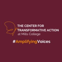 Center for Transformative Action At Mills College
