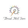 Thread Mill Store