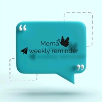 Mema weekly reminder