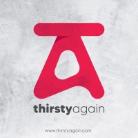 Thirsty Again