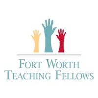 Fort Worth Teaching Fellows