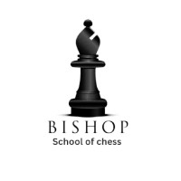 Bishop School of Chess Bishop School of  Chess