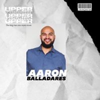 Aaron Balladares