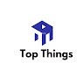 Top Things
