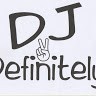 Dj Definitely