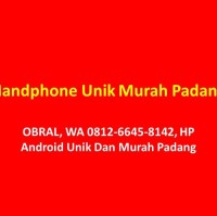 Handphone Unik Murah Padang