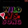 WILD V S SONG