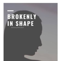 Brokenly In Shape