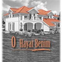 O Hayat Benim