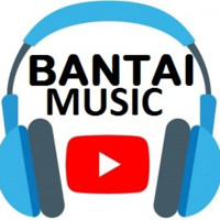 Bantai Music