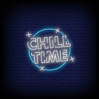 Chill Time
