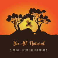 Bee All Natural