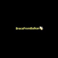Bracafrombalkan .