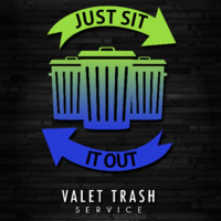 Just Sit it Out Valet Trash Service