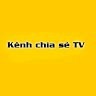 Kênh chia sẻ TV