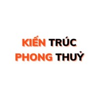 Kien Truc Phong Thuy