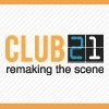 Club21 remaking the scene
