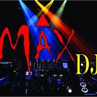 Max DJ's