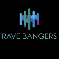 Rave Bangers