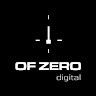 OF ZERO DIGITAL