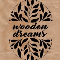 Wooden Dreams