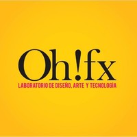 Oh!fx Laboratorio de Diseño, Arte y Tecnología