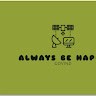 Always be happy