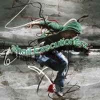 Shail Executionerzz
