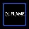 DJ FLAME