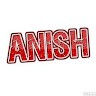 T. ANISH